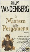 Il mistero della pergamena libro