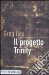 Il progetto Trinity libro