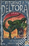 Le Terre dell'Ombra. Ritorno a Deltora (3) libro