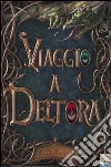 Viaggio a Deltora libro