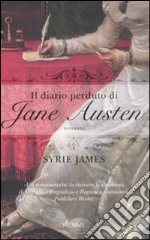 Il diario perduto di Jane Austen libro