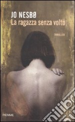 La Ragazza senza volto libro