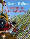 Il tesoro di valle Valgatta libro