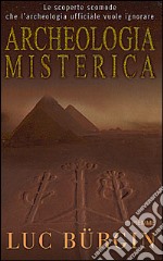 Archeologia misterica libro