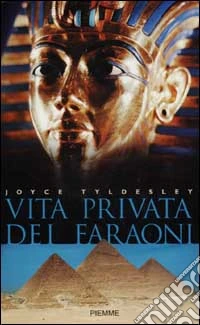 Vita privata dei faraoni libro