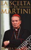 La scelta di Martini libro