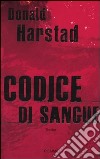 Codice di sangue libro di Harstad Donald