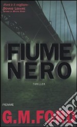 Fiume nero libro