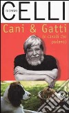 Cani & gatti (e cavalli che parlano) libro