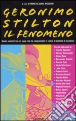 Geronimo Stilton il fenomeno