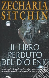 Il libro perduto del Dio Enki libro