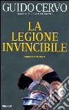 La legione invincibile. Il legato romano libro