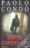 Sotto copertura libro