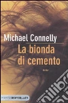 La bionda di cemento libro
