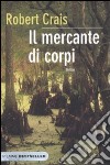 Il mercante di corpi libro