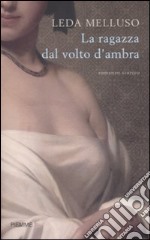 La ragazza dal volto d'ambra libro