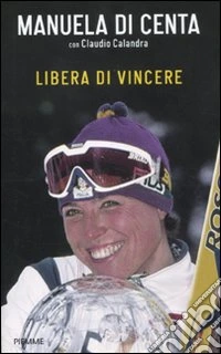 Libera di vincere libro