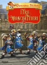 I tre moschettieri di Alexandre Dumas libro