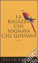 La ragazza che sognava Che Guevara