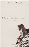 I bambini sono tornati libro