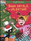 Buon Natale, Valentina! libro