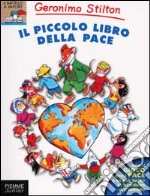 Il piccolo libro della pace libro