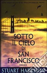 Sotto il cielo di San Francisco