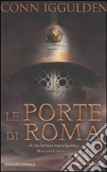 Le porte di Roma libro