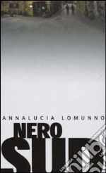 Nero Sud libro