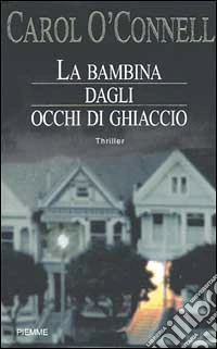La bambina dagli occhi di ghiaccio libro