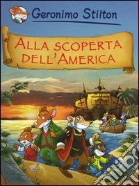 Alla scoperta dell'America