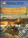 Alla scoperta dell'America libro