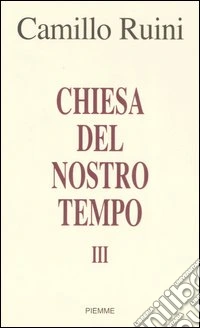Chiesa del nostro tempo. Vol. 3 libro