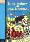 Le avventure di Ferdi la formica libro