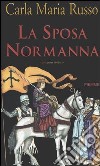 La sposa Normanna libro