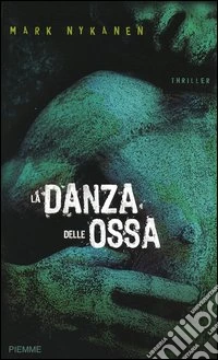 La danza delle ossa libro