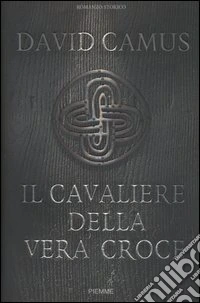 Il cavaliere della vera croce