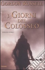 I giorni del Colosseo