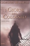 I giorni del Colosseo libro