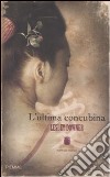 L'ultima concubina libro