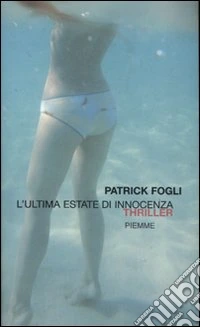 L'ultima estate di innocenza libro