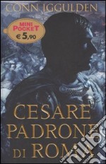 Cesare padrone di Roma. Imperator. Vol. 3 libro