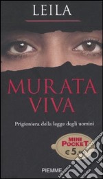 Murata viva. Prigioniera della legge degli uomini