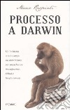 Processo a Darwin libro