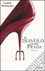 Il diavolo veste Prada libro