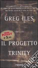 Il progetto Trinity libro usato