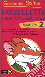 Barzellette. Super-top-compilation. Ediz. illustrata. Vol. 2 libro