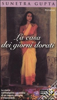 La casa dei giorni dorati libro