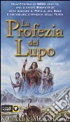 La profezia del lupo libro