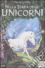 Nella terra degli unicorni libro